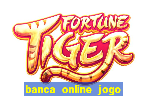 banca online jogo do bicho